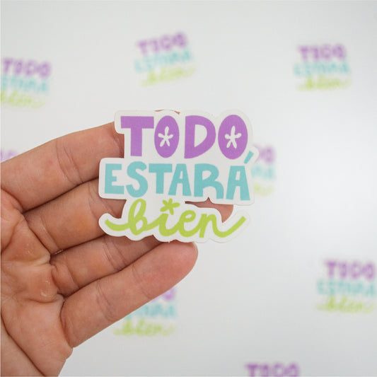 Sticker con la frase "Todo estará bien" en colores vibrantes